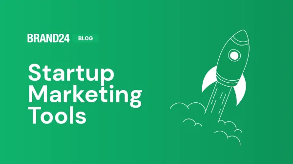 The 13 Best Startup Marketing Tools to Use in 2025